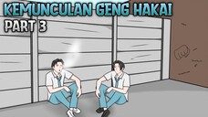 KEMUNCULAN GENG HAKAI PART 3 - ANIMASI SEKOLAH