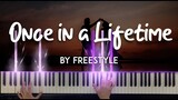 Once In a Lifetime by Freestyle piano cover + sheet music