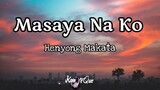 Henyong Makata-Goldig$-Masaya Na Ko(LYRICS) | KamoteQue Official