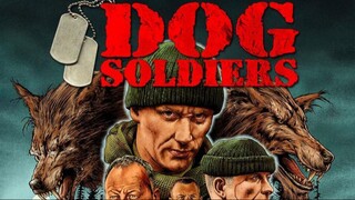 Dog Soldiers (2002)