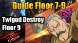 Guide How to Beat Floor 7,8,and 9 | Seven Deadly Sins: Grand Cross