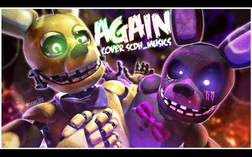 (Fnaf/S2fm) Again Remix By @SCDH_MUSICS