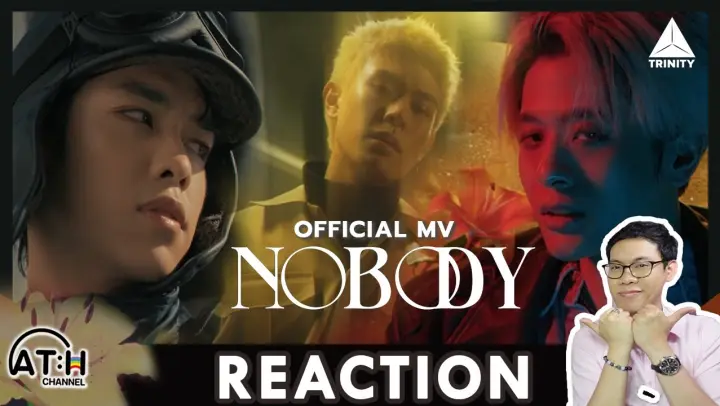 REACTION | TRINITY - NOBODY | OFFICIAL MV | TRINITY #TRINITY_TNT  I by ATHCHANNEL