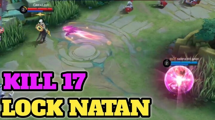 ||SELENA||BEST MOMENT LOCK NATAN||MOBILE LEGENDS