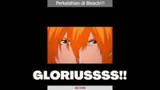 Bleach_Perkelahian di Bleach!!!