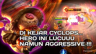 HERO INI LUCUU NAMUN AGGRESSIVE!!! DI KEJAR CYCLOPS