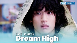 [IND] Drama 'Dream High' (2011) Ep. 2 Part 3 | KBS WORLD TV