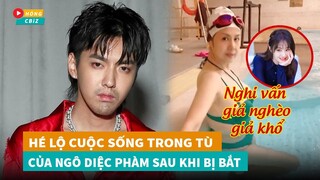 Hé lộ cuộc sống trong tù của Ngô Diệc Phàm - Nghi vấn Trịnh Sảng giả nghèo giả khổ|Hóng Cbiz