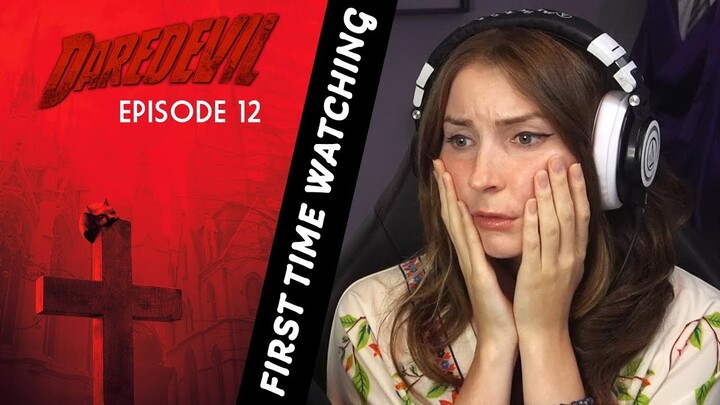 *Daredevil* does NOT Disappoint... [Ep. 12] Reaction