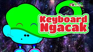 BackauLand eps 1 part 2 " Keyboard Ngacak "