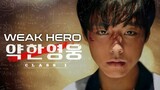 Weak Hero Class 1 (2022) Episode 1