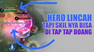 HERO LINCAH TAPI SKIL NYA BISA DI TAP TAP DOANG