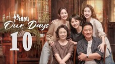 Our Days EP10