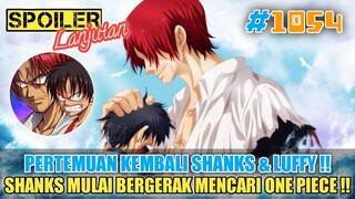 SHANKS MULAI BERGERAK❗PERTEMUAN SHANKS & LUFFY❓SPOILER LANJUTAN ONE PIECE CHAPTER 1054