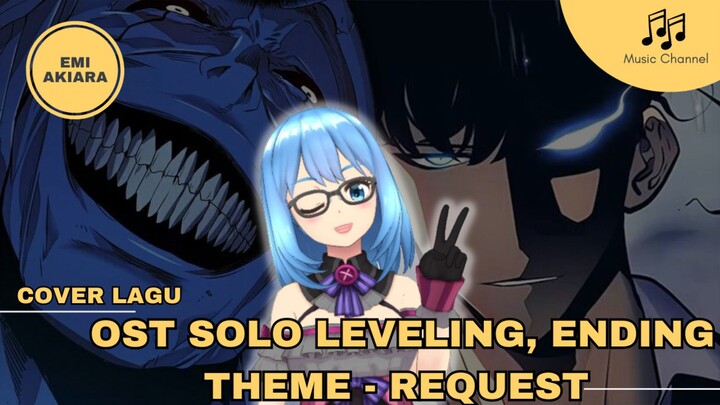 [COVER] OST SOLO LEVELING, ENDING THEME - REQUEST