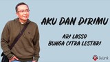 Aku Dan Dirimu - Ari Lasso, Bunga Citra Lestari | BCL (Lirik Lagu)
