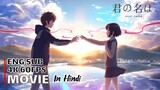 Your Name Movie | Hindi | 4k 60FPS