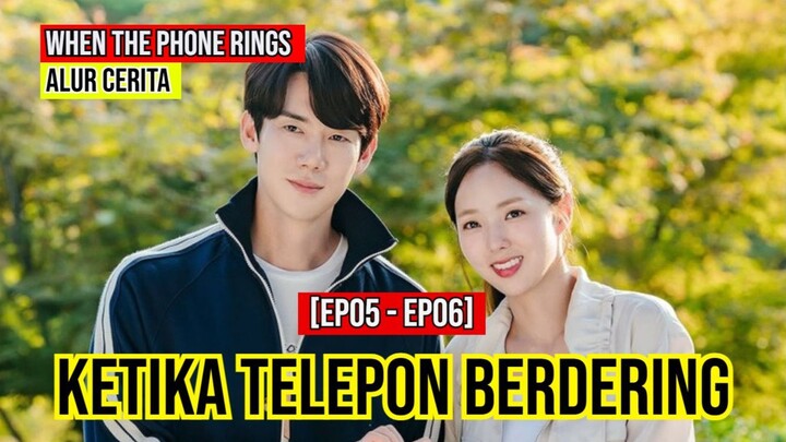 KETIKA TELEPON BERDERING-WHEN THE PHONE RINGS-EPISODE 05-06