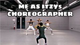 ITZY "Not Shy" DANCE PRACTICE [PARODY] ME A ITZY CHOREOGRAPHER
