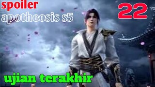 Spoiler Apotheosis S5 Part 22 : Ujian Terakhir