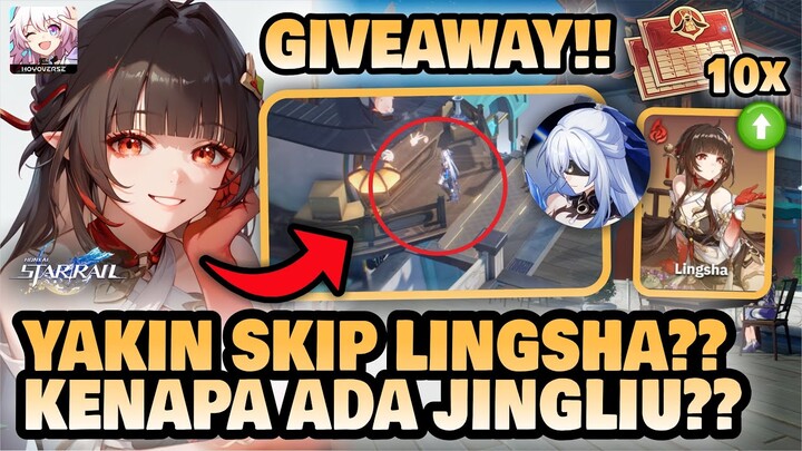 Kalian Yakin SKIP Lingsha?? 🤔 +GIVEAWAY!! | Honkai: Star Rail