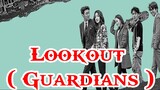 Lookout ( Guardians ) Episode 26 English Sub