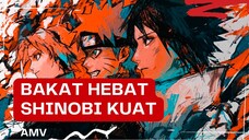 (EDIT AMV) - BAKAT HEBAT SHINOBI KUAT