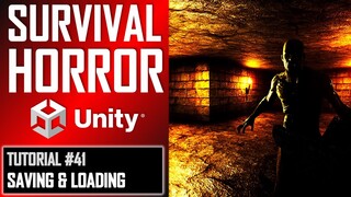 How To Make A Survival Horror Game - Unity Tutorial 041 - SAVING & LOADING