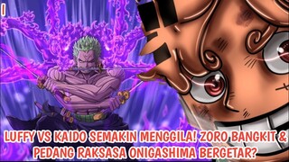 [HOT ISSUE] SPOILER OP 1045! ZORO BANGKIT & PEDANG RAKSASA ONIGASHIMA BERGETAR!