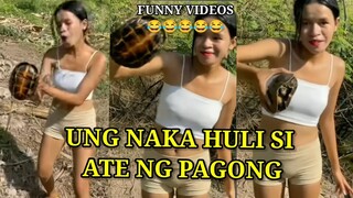 UNG NAKA HULI SI ATE NG PAGONG, PINOY MEMES, FUNNY VIDEOS