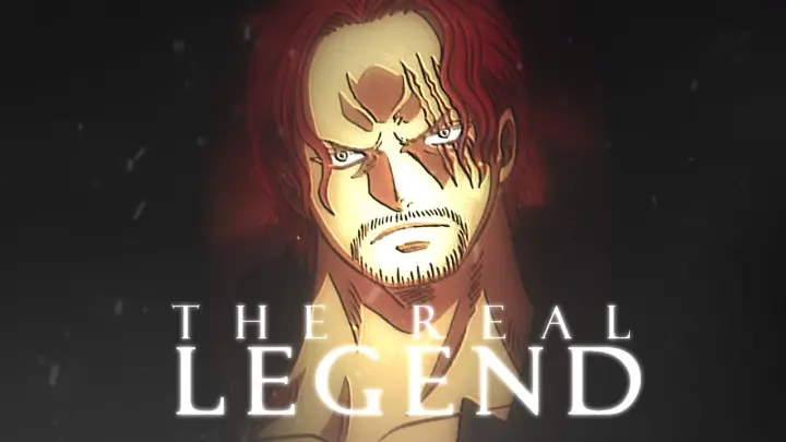 One Piece AMV/ASMV - THE REAL LEGEND | Shanks Tribute