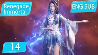 [Eng Sub] Renegade Immortal EP14