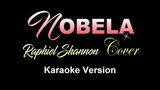 NOBELA - Raphiel Shannon [Cover] (KARAOKE VERSION)