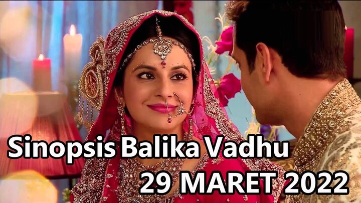 Balika  Vadhu  Selasa 29 Maret 2022