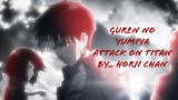 Attack on Titan - Guren no yumiya by...Horii Chan