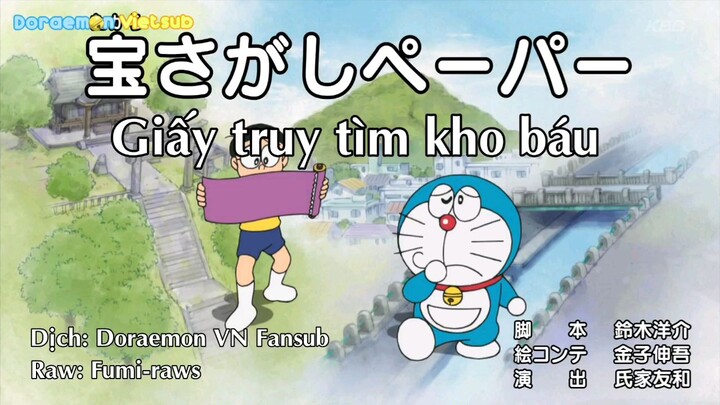 Doraemon Vietsub Tập 740: "Giấy Truy Tìm Kho Báu" Và "Máy Chuyển Cơn Giận Thành Ấm Áp"