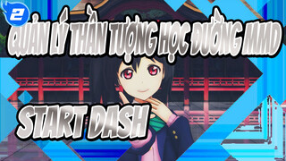 [Quản lý thần tượng học đường! MMD] Start Dash!! / Bộ tam_2