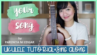 Your Song (One and only you) by Parokya ni Edgar UKULELE TUTORIAL+SING ALONG