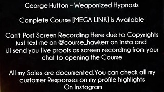 George Hutton Course Weaponized Hypnosis download