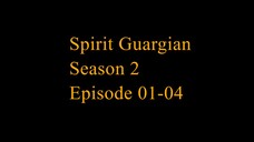 Spirit Guardian Season 2 Episode 01-04 Subtitle Indonesia