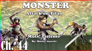 [CH. 44] "Monster" Attack on Titan x Mute! Listener Roleplay |Attack on Titan x Demon Slayer|