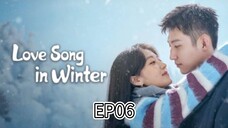 INDO SUB | EP06 Love Song In Winter