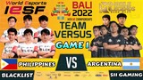 PHILIPPINES (BLACKLIST)  VS ARGENTINA (S11 GAMING) GAME 1 | IESF BALI 2022 LOWER BRACKET | MLBB