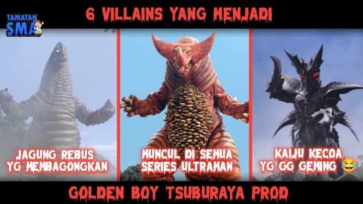 6 VILLAINS ULTRAMAN YANG MENJADI "ANAK EMAS" TSUBURAYA PROD...