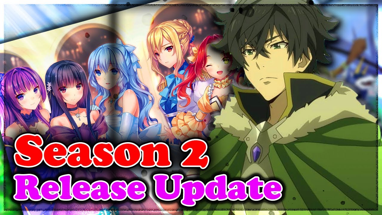 The Rising of the Shield Hero Season 2 Release Date Confirmed, Latest  Updates - BiliBili