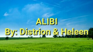 ALIBI LYRICS- By Distrion & Heleen