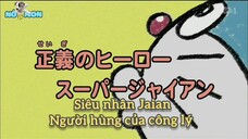 [Mùa 6] Siêu nhân Jaian - Người hùng của công lý