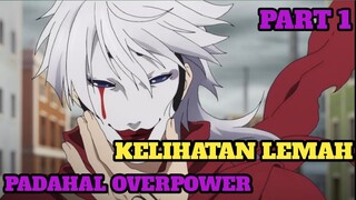 REKOMENDASI ANIME MC TERLIHAT LEMAH PADAHAL OVERPOWER PART 1