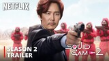 Squid Game Season 2 | FIRST TRAILER | Netflix