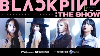 BLACKPINK : THE SHOW (2021)